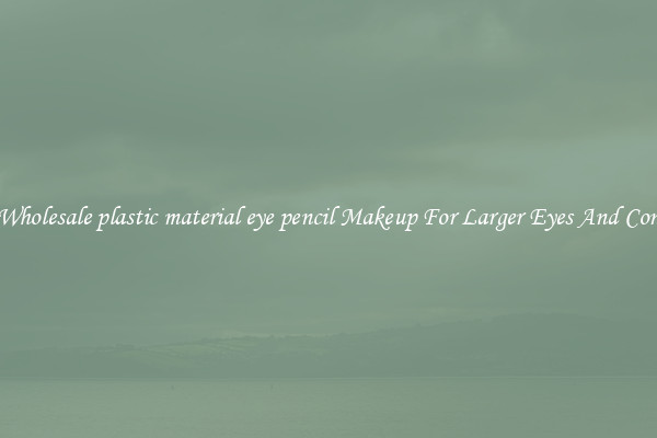 Buy Wholesale plastic material eye pencil Makeup For Larger Eyes And Contrast